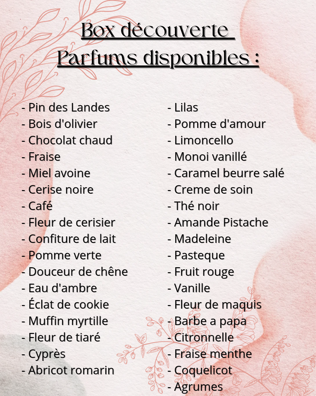 Liste des parfums de fondants parfumés disponibles 